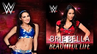 WWE quotBeautiful Lifequot Brie Bella Theme Song  AE Arena Effect [upl. by Anitsuga]