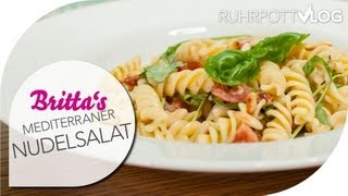 Top 3 Sommersalate Brittas mediterraner Nudelsalat [upl. by Wilmette]