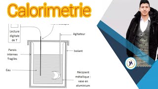 Calorimetrie المسعر Thermodynamique SmpcSmaSvtuMipcPrépa [upl. by Ellerehs5]