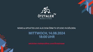 Ötztaler Radmarathon TV 2 14082024  News und Talks zum ÖRM24 [upl. by Muna]