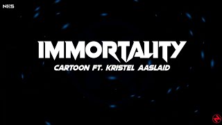 Cartoon  Immortality Lyrics feat Kristel Aaslaid [upl. by Elli297]