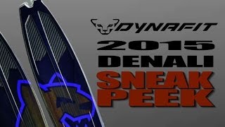 2015 Dynafit Denali Backcountry Ski Sneak Peek [upl. by Affrica]