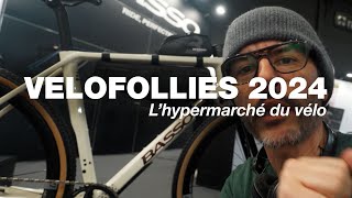 VELOFOLLIES 2024  LHYPERMARCHÉ DU VÉLO DE GRAVEL [upl. by Novyart769]