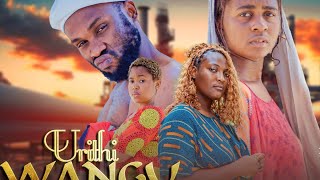 URITHI WANGU 15 FULL HD [upl. by Atnoed44]