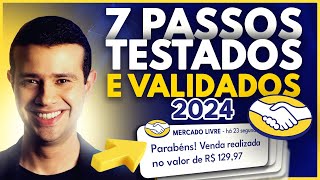 7 PASSOS PARA VENDER NO MERCADO LIVRE EM 2024 [upl. by Imogene]