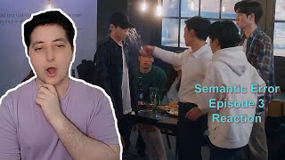 Did He Just Throw A Drink On Him  Semantic Error Episode 3 Reaction [upl. by Anyad]