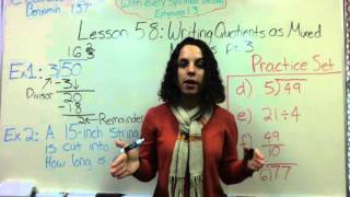 Lesson 58 Writing Quotients as Mixed Numbers pt 3 [upl. by Coombs]