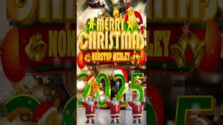 Merry Christmas 2025 🎅🎅 Nonstop Holiday Songs ☃️☃️ Christmas Medley 2025 [upl. by Alcinia]