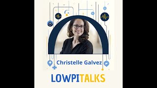 LowpiTalks  Christelle Galvez [upl. by Ydennek775]