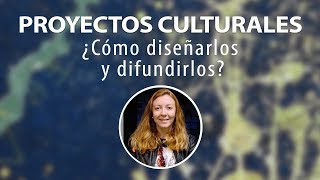 Proyectos culturales ¿cómo diseñarlos y difundirlos  Conversatorio Sol Cabezas [upl. by Arutek401]