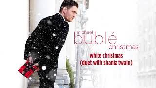 Michael Bublé  White Christmas ft Shania Twain Official HD [upl. by Aicenad]