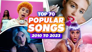 Most POPULAR Songs of 2010 to 2023 [upl. by Kathie]