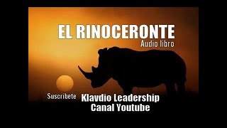 EL RINOCERONTEDe Scoot alezánder  Audio Libro Completo [upl. by Ankeny330]