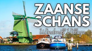 Zaanse Schans The Ultimate Guide to this Windmill Village  Day Trip From Amsterdam Netherlands [upl. by Boorer960]