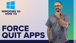 3 Ways to Force Quit Apps in Windows 10 GUI Command Prompt PowerShell [upl. by Baseler]