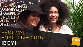 Ibeyi  Festival Fnac Live 2015 [upl. by Edgell]