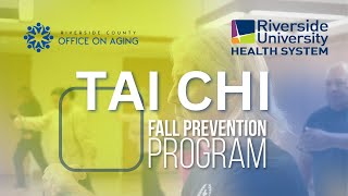 RUHS Fall Prevention Program  Tai Chi for Fall Prevention [upl. by Livy]