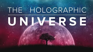 The Holographic Universe  Full Documentary [upl. by Anilorac]