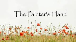 The Painters Hand  Lyrics [upl. by Lasiaf290]