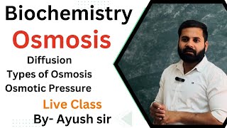 Osmosisपरासरण Definition Types Pressure Full details live class with notes By Ayush sir [upl. by Ydnar]