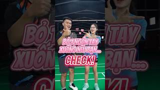 BỎ 1 NGÓN TAY XUỐNG  CHECK  Phần 4 badminton vnb caulong shortsvideo shorts [upl. by Cicenia]