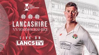 🔴 LIVE Lancashire vs Warwickshire  DAY THREE  Vitality County Championship [upl. by Oaoj]