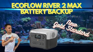 EcoFlow River 2 Max The New Gold Standard in Aquarium Battery Backup [upl. by Bunce464]