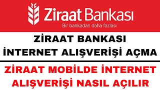 Ziraat Bankası İnternet Alışverişi Açma  Ziraat İnternet Alışveriş Açma [upl. by Tezil]