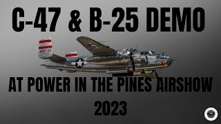 C47 amp B25 Flybys at 2023 Power In The Pines 2023  McGuire AFB [upl. by Oivaf403]