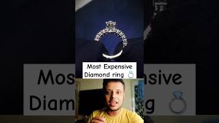 Most Expensive Diamond ring 💍 [upl. by Naicul]