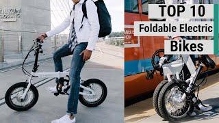 Top 10 Best Foldable Electric Bikes [upl. by Whitson]