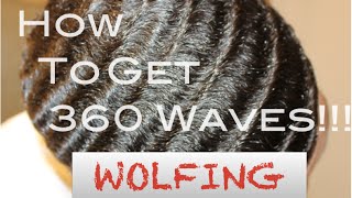 How To Get 360 Waves Wolfing [upl. by Trometer]