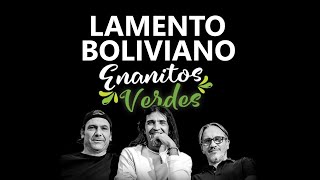 Los Enanitos Verdes Lamento Boliviano KARAOKE [upl. by Soneson326]