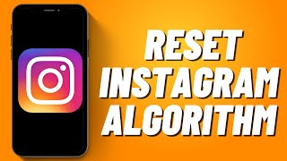 How To Reset Instagram Algorithm [upl. by Hahseram]