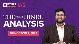 The Hindu Newspaper Analysis  16th October 2023  Current Affairs Today  UPSC Editorial Analysis [upl. by Wiltsey]