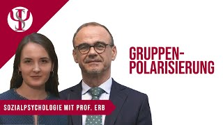 Gruppenpolarisierung  Sozialpsychologie mit Prof Erb [upl. by Chaddie]