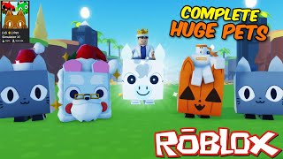 KOMPLETO KO NA ANG MGA HUGE PETS   Pet Simulator X  Roblox [upl. by Nylyoj391]