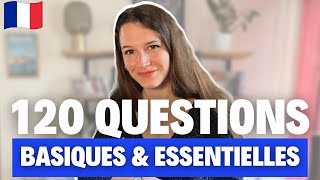 120 Common Questions in French  answers [upl. by Doownil732]