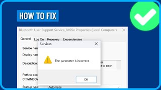 Fix the Parameter is Incorrect During Change Bluetooth User Support Service in Windows 111087 [upl. by Reiser]