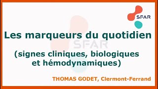 Les marqueurs du quotidien signes cliniques biologiques et hémodynamiques [upl. by Rhodie132]