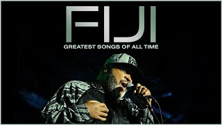 The Fiji Collection  Greatest Hits  Best Songs of Fiji the Artist [upl. by Ja]