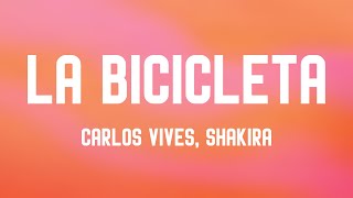 La Bicicleta  Carlos Vives Shakira Lyrics 🍂 [upl. by Koah]