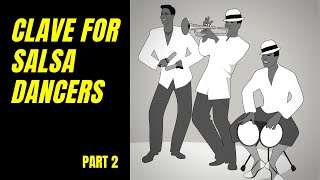 How to Use the Clave While Dancing Salsa Part 2 How does it affect the rhythm [upl. by Boyes]