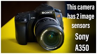 This Camera Has 2 image sensor inside Sony A350 review [upl. by Rann]