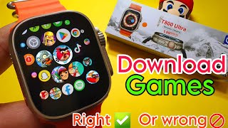 How To Download Games in T800 Ultra Smartwatch  Download Games in Smartwatch  T800  T900 Games [upl. by Molloy]