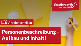 Personenbeschreibung  Aufbau amp Inhalt  Arbeitstechniken lernen mit dem Studienkreis [upl. by Armillda]