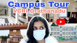 My Veterinary College Campus Tour  VCRI Orathanadu  TANUVAS veterinary vet new neet tanuvas [upl. by Ellmyer801]