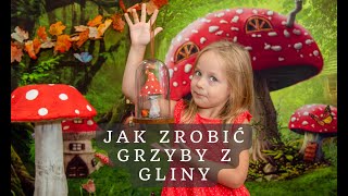 Jak zrobić grzyby z gliny [upl. by Letch434]