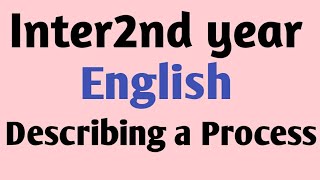 Inter2nd year English AP grammar Describing a Process Total material at one place Trilokya6600 [upl. by Haek]