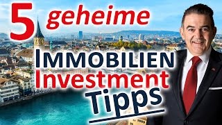 Hohe Rendite mit Immobilien Investment 5 geheime InvestorenTipps für Schweizer Immobilien [upl. by Wanids195]